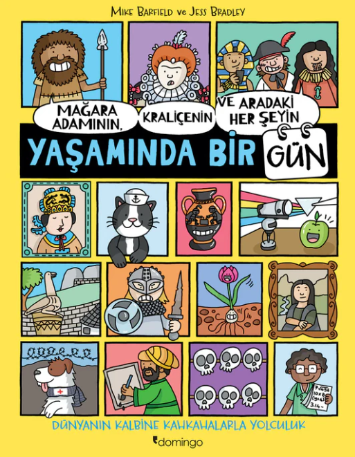 Mağara Adamının, Kraliçenin ve Aradaki Her Şeyin Yaşamında Bir Gün