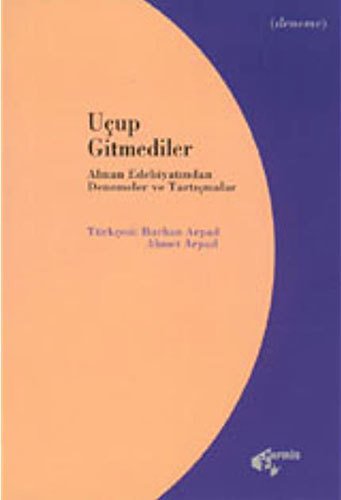 Uçup Gitmediler