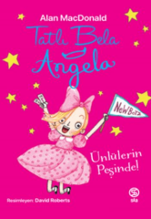 Ünlülerin Peşinde - Tatlı Bela Angela