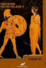 Troya’nın Gelini Helene II