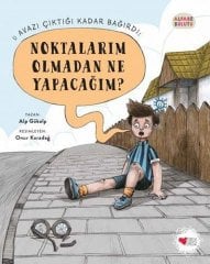 ü Avazı Çıktığı Kadar Bağırdı: Noktalarım Olmadan Ne Yapacağım? - Alfabe Bulutu 2