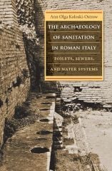 Archaeology of Sanitation in Roman Italy