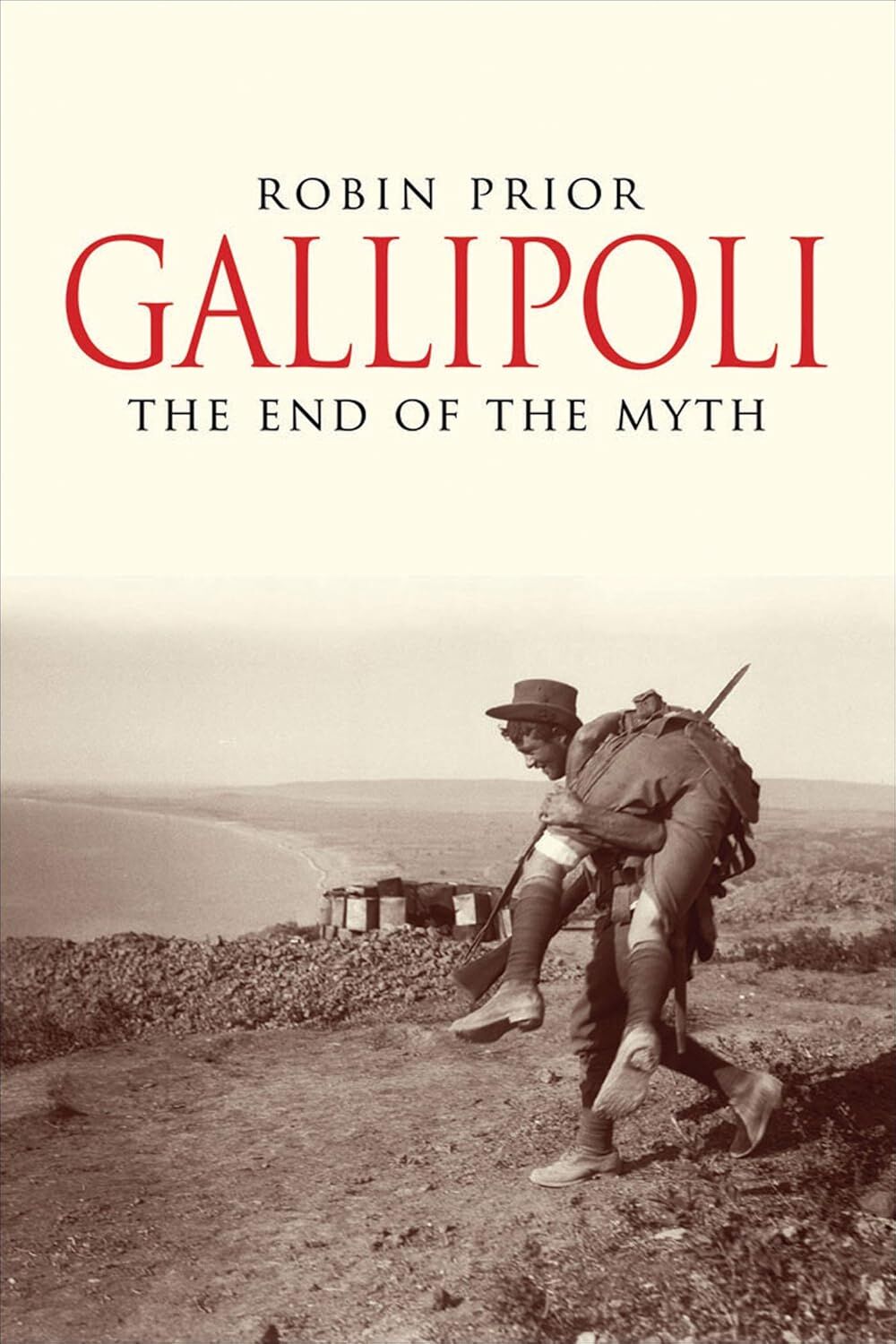 Gallipoli: The End of The Myth