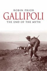 Gallipoli: The End of The Myth