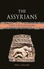 Assyrians: Lost Civilizations