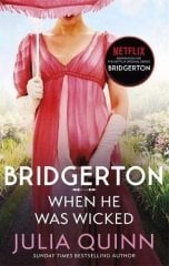 Bridgerton: When He Was Wicked (Book 6)