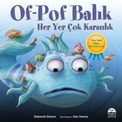 Her Yer Çok Karanlık, Of-Pof Balık