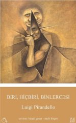 Biri, Hiçbiri, Binlercesi