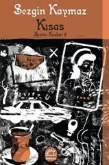 Sevinç Kuşları 2- Kısas