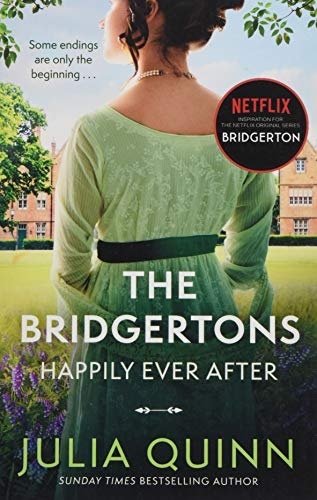 Bridgertons: Happily Ever After (Book 9)