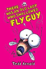 Fly Guy 4: There Was an Old Lady Who Swallowed