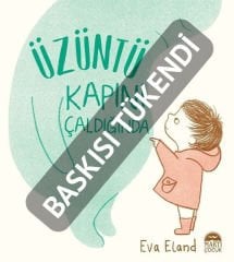 Üzüntü Kapını Çaldığında