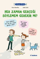 Her Zaman Gerçeği Söylemem Gerekir mi?