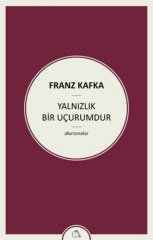 Yalnızlık Bir Uçurumdur - Aforizmalar