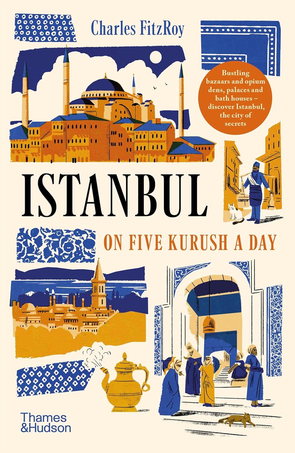 Istanbul on Five Kurush a Day