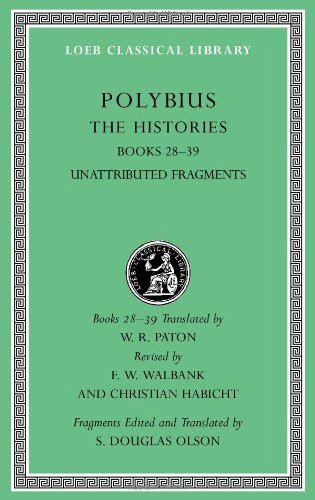 L 161 The Histories, Vol VI, Books 28-39. Fragments