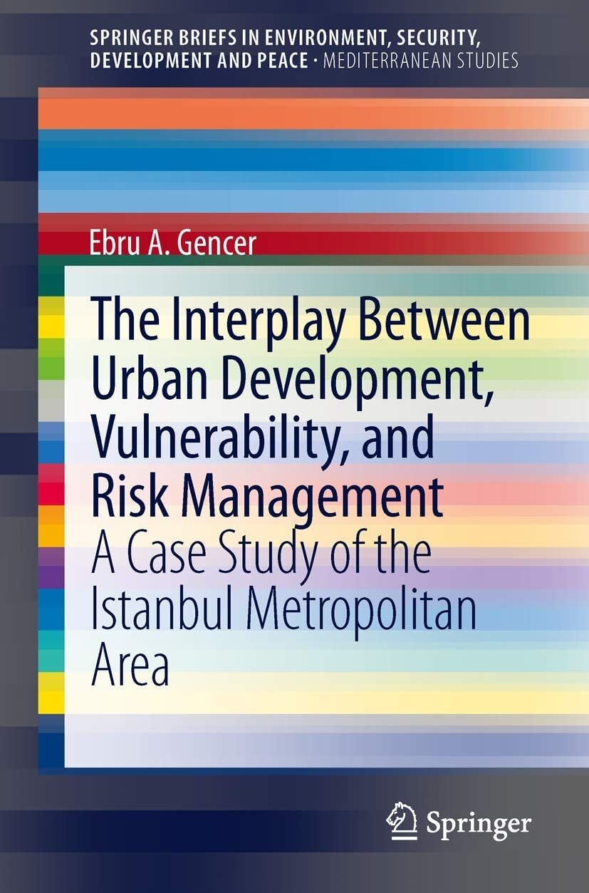 Interplay Between Urban Development, Vulnerability, and Risk Management