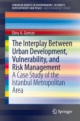 Interplay Between Urban Development, Vulnerability, and Risk Management