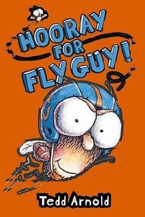 Fly Guy 6: Hooray For Fly Guy