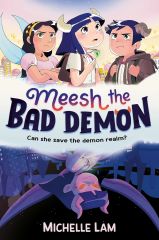 Meesh the Bad Demon, Meesh the Bad Demon 1