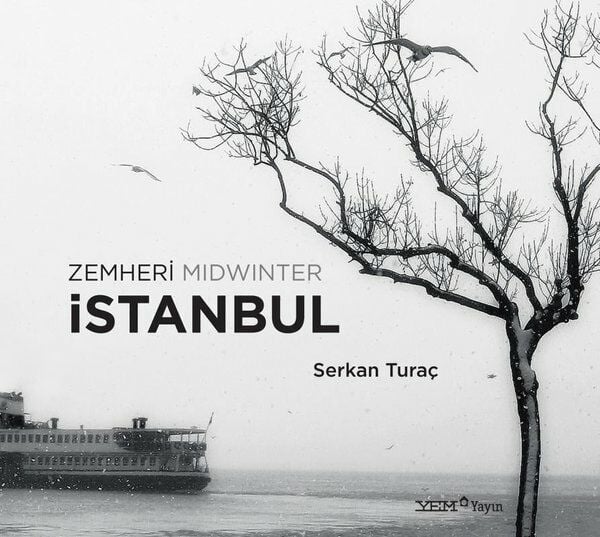 Zemheri İstanbul - Midwinter