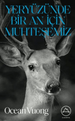 Yeryüzünde Bir An İçin Muhteşemiz