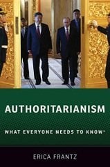 Authoritarianism: What Everyone Needs to Know