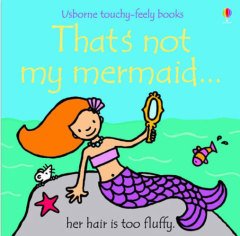 That's Not My Mermaid...