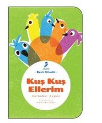 Kuş Kuş Ellerim