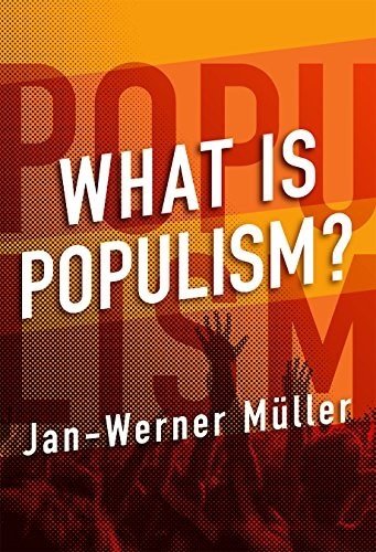 What Is Populism?