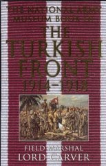 National Army Museum Book of the Turkish Front 1914-1918