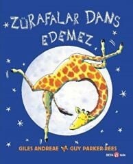 Zürafalar Dans Edemez
