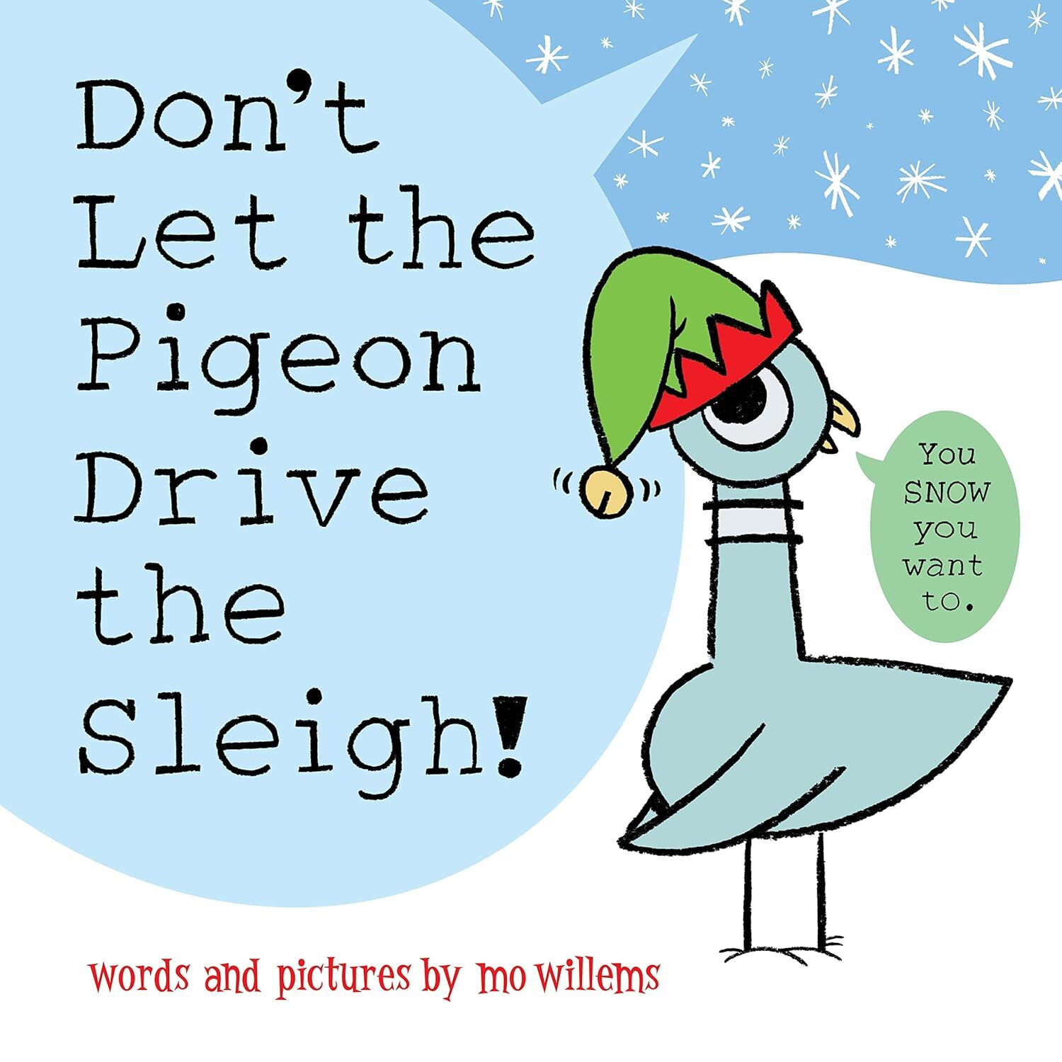 Don't Let the Pigeon Drive the Sleigh! 9
