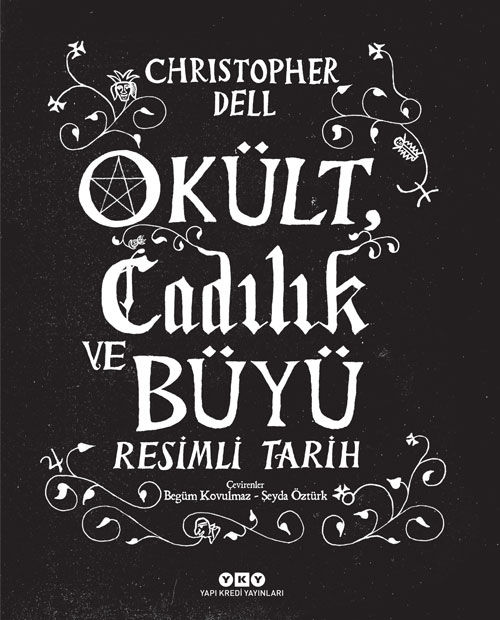 Okült Cadılık ve Büyü Resimli Tarih