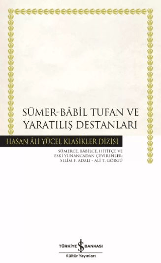 Sümer - Babil Tufan ve Yaratılış Destanları