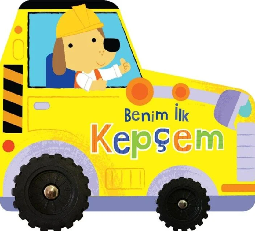 Benim İlk Kepçem – İlk Araçlarım