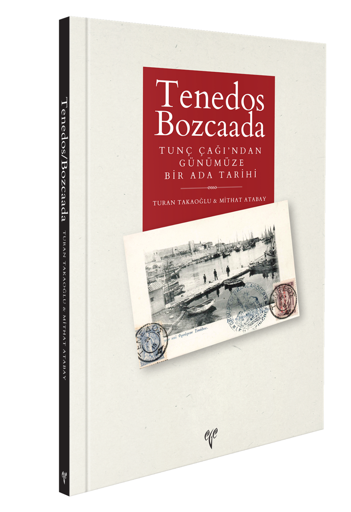 Tenedos Bozcaada Tunç Çağı'ndan Günümüze Bir Ada Tarihi