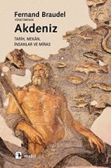 Akdeniz: Mekân, Tarih, İnsanlar ve Miras