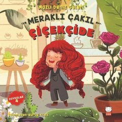 Meraklı Çakıl Çiçekçide, Duygular 4