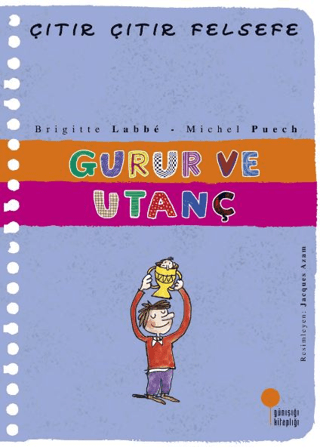 Gurur ve Utanç - Çıtır Çıtır Felsefe 35