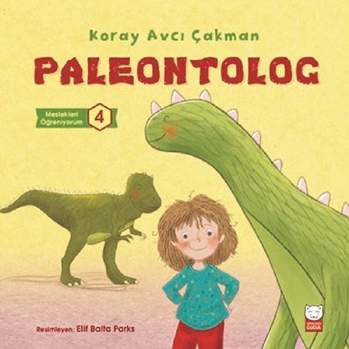 Paleontolog, Meslekleri Öğreniyorum 4