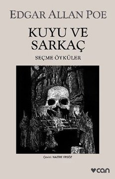 Kuyu ve Sarkaç - Seçme Öyküler