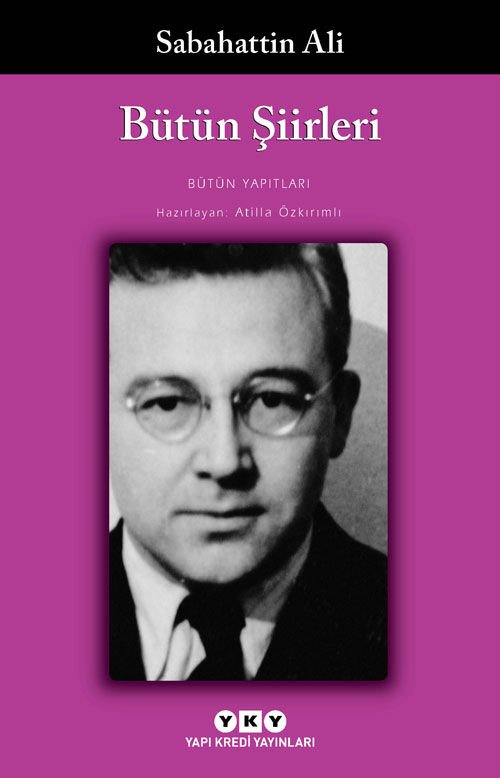 Bütün Şiirleri - Sabahattin Ali