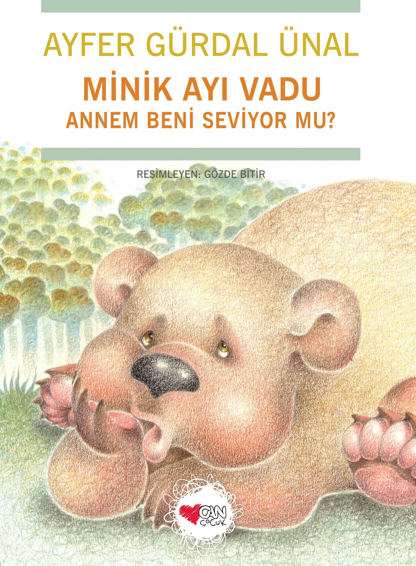 Minik Ayı Vadu Annem Beni Seviyor Mu?