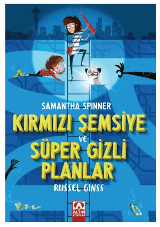 Samantha Spinner - Kırmızı Şemsiye ve Süper Gizli Planlar