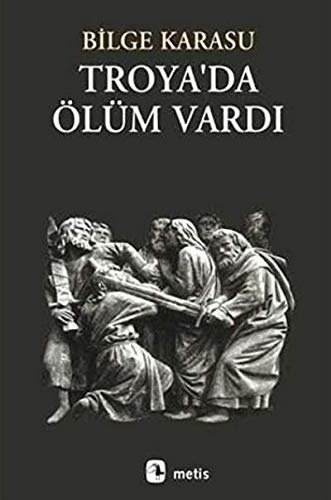 Troya'da Ölüm Vardı