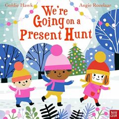 We're Going on a Present Hunt