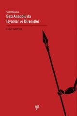 Tarih Boyunca Batı Anadolu'da İsyanlar ve Direnişler