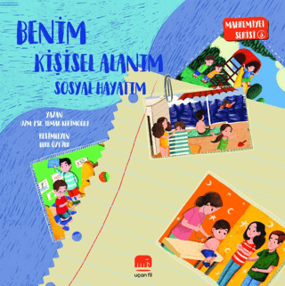 Benim Kişisel Alanım - Sosyal Hayatım, Mahremiyet Serisi 3