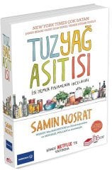 Tuz, Yağ, Asit, Isı - İyi Yemek Pişirmenin İncelikleri